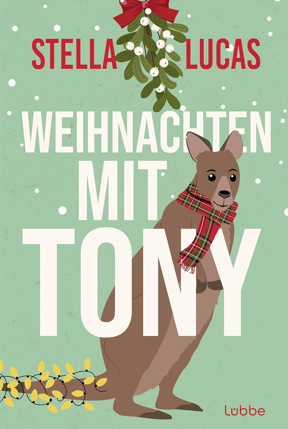 Weihnachten mit Tony  -  Ein bezaubernder Weihnachtsroman aus Schottland